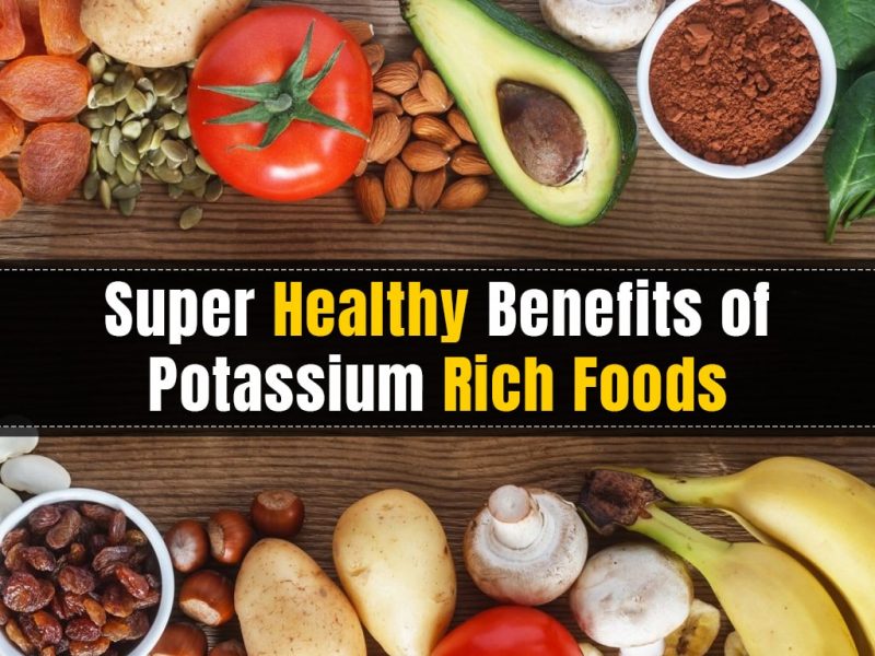 Super Healthy Benefits of Potassium Rich Foods